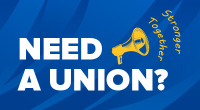 Need a union